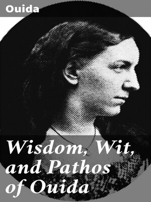cover image of Wisdom, Wit, and Pathos of Ouida